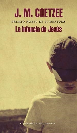 La infancia de Jesus | 9788439727279 | Coetzee | Llibres.cat | Llibreria online en català | La Impossible Llibreters Barcelona