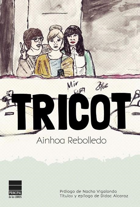 Tricot | 9788493971847 | Rebolledo, Ainhoa | Llibres.cat | Llibreria online en català | La Impossible Llibreters Barcelona