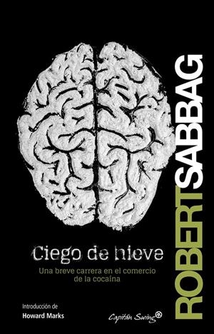 CIEGO DE NIEVE | 9788494169014 | Sabbag, Robert | Llibres.cat | Llibreria online en català | La Impossible Llibreters Barcelona
