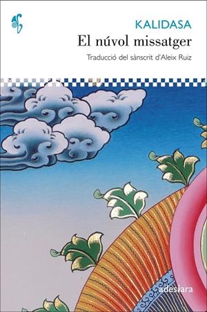 El núvol missatger | 9788492405664 | Kalidasa | Llibres.cat | Llibreria online en català | La Impossible Llibreters Barcelona
