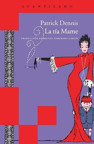 La tía Mame | 9788415689829 | Dennis, Patrick | Llibres.cat | Llibreria online en català | La Impossible Llibreters Barcelona