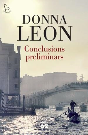 Conclusions preliminars | 9788429771176 | Leon, Donna | Llibres.cat | Llibreria online en català | La Impossible Llibreters Barcelona
