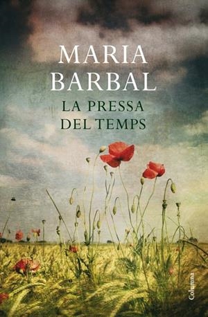 La pressa del temps | 9788466412766 | Barbal, Maria | Llibres.cat | Llibreria online en català | La Impossible Llibreters Barcelona