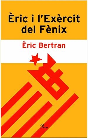 Èric i l'Exèrcit del Fènix. | 9788482563961 | Bertran Martínez, Eric | Llibres.cat | Llibreria online en català | La Impossible Llibreters Barcelona