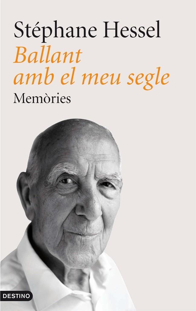 Ballant amb el meu segle | 9788497102155 | Hessel, Stéphane | Llibres.cat | Llibreria online en català | La Impossible Llibreters Barcelona