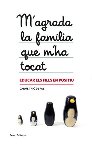 M'agrada la família que m'ha tocat | 9788497664813 | Thió de Pol, Carme | Llibres.cat | Llibreria online en català | La Impossible Llibreters Barcelona
