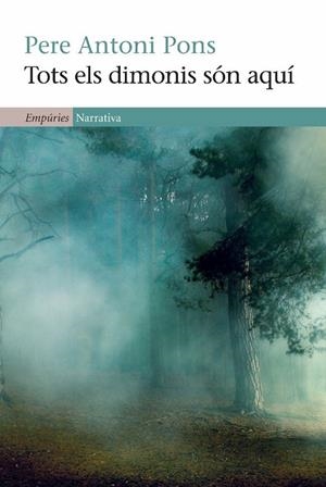 Tots els dimonis són aquí | 9788497877251 | Pons Tortella, Pere Antoni | Llibres.cat | Llibreria online en català | La Impossible Llibreters Barcelona