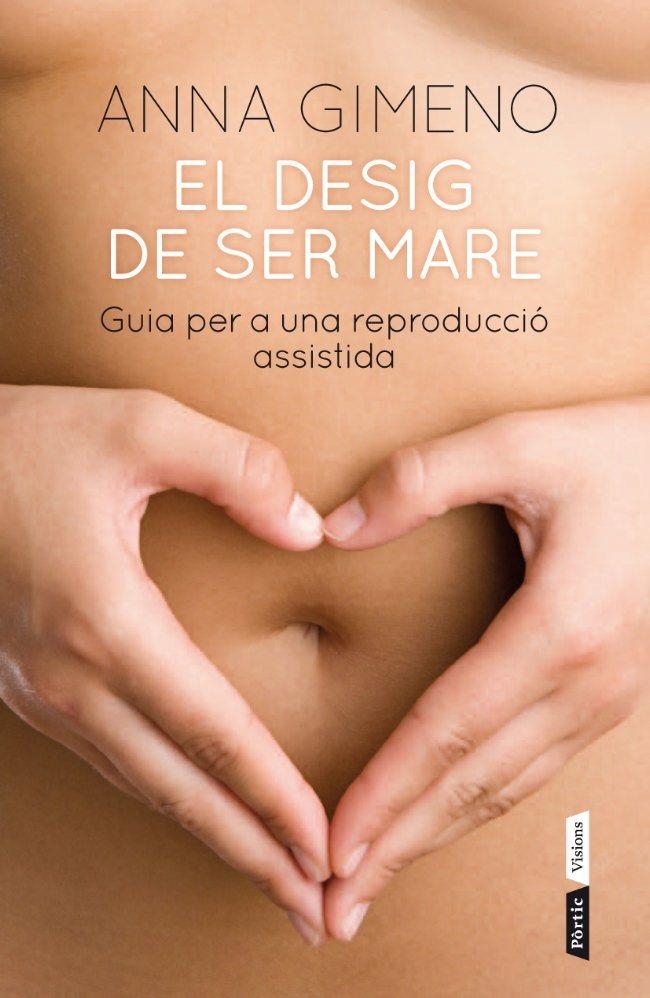 El desig de ser mare | 9788498092042 | Gimeno Berbegal, Anna | Llibres.cat | Llibreria online en català | La Impossible Llibreters Barcelona