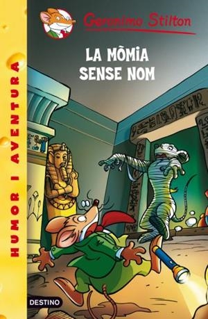 La mòmia sense nom | 9788499327174 | Stilton, Geronimo | Llibres.cat | Llibreria online en català | La Impossible Llibreters Barcelona
