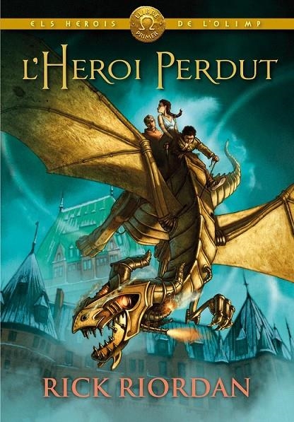 ELS HEROIS DE L'OLIMP 1: L'heroi perdut | 9788424646929 | Riordan, Rick | Llibres.cat | Llibreria online en català | La Impossible Llibreters Barcelona