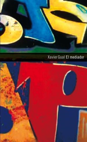 El mediador | 9788424646950 | Gual, Xavier | Llibres.cat | Llibreria online en català | La Impossible Llibreters Barcelona