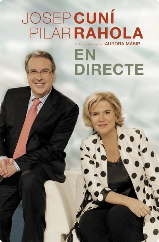 En directe | 9788401388293 | Cuní, Josep / Rahola, Pilar | Llibres.cat | Llibreria online en català | La Impossible Llibreters Barcelona
