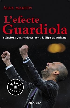 L'efecte Guardiola | 9788499898209 | Martín, Àlex | Llibres.cat | Llibreria online en català | La Impossible Llibreters Barcelona
