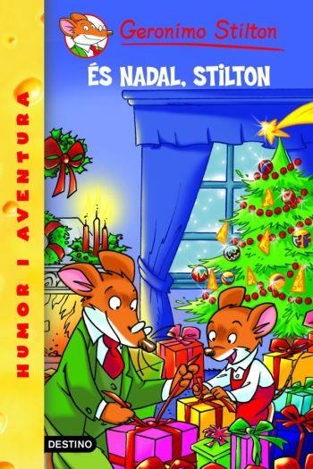 És Nadal, Stilton! | 9788490570463 | Stilton, Geronimo | Llibres.cat | Llibreria online en català | La Impossible Llibreters Barcelona