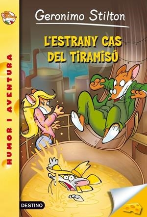 L'estrany cas del tiramisú | 9788490572290 | Stilton, Geronimo | Llibres.cat | Llibreria online en català | La Impossible Llibreters Barcelona