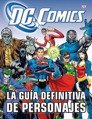 LA GUIA DEFINITIVA DE PERSONAJES DE DC COMICS | 9788448008932 | Snider, Brandon T. | Llibres.cat | Llibreria online en català | La Impossible Llibreters Barcelona