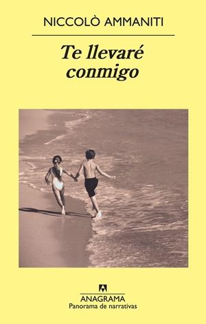TE LLEVARÉ CONMIGO | 9788433978769 | Ammaniti | Llibres.cat | Llibreria online en català | La Impossible Llibreters Barcelona