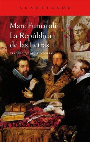 La República de las Letras | 9788415689874 | Fumaroli, Marc | Llibres.cat | Llibreria online en català | La Impossible Llibreters Barcelona