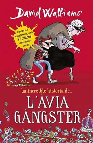 L'avia gansgter | 9788490431047 | Walliams, David | Llibres.cat | Llibreria online en català | La Impossible Llibreters Barcelona