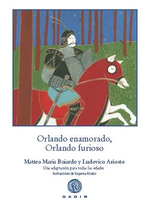 Orlando enamorado, Orlando furioso | 9788494179907 | Boiardo, Matteo Maria/Ariosto, Ludovico | Llibres.cat | Llibreria online en català | La Impossible Llibreters Barcelona