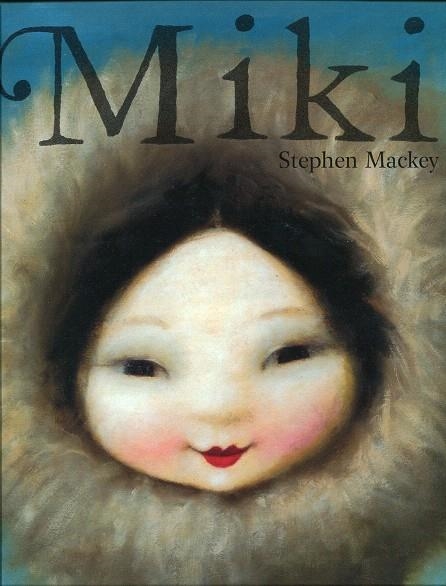 Miki | 9788448827991 | Mackey, Stephen | Llibres.cat | Llibreria online en català | La Impossible Llibreters Barcelona