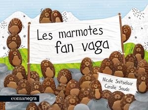 Les marmotes fan vaga | 9788415097662 | Llibres.cat | Llibreria online en català | La Impossible Llibreters Barcelona