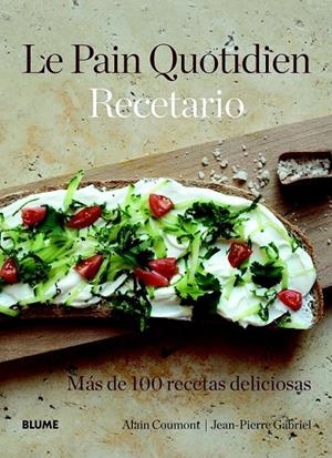 Le Pain Quotidien. Recetario | 9788415317340 | Coumont, Alain/Gabriel, Jean-Pierre | Llibres.cat | Llibreria online en català | La Impossible Llibreters Barcelona