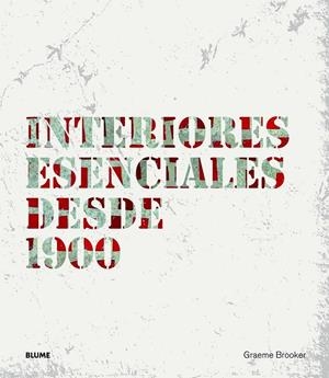 Interiores esenciales desde 1900 | 9788498016970 | Brooker, Graeme | Llibres.cat | Llibreria online en català | La Impossible Llibreters Barcelona