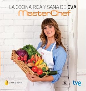 La cocina de Eva | 9788467040128 | MasterChef/CR TVE | Llibres.cat | Llibreria online en català | La Impossible Llibreters Barcelona