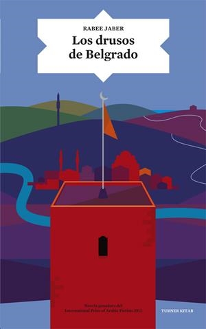 Los drusos de Belgrado | 9788415832461 | Jaber, Rabee | Llibres.cat | Llibreria online en català | La Impossible Llibreters Barcelona