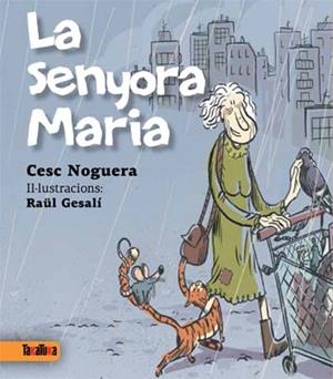 La senyora Maria | 9788416003044 | Noguera, Cesc | Llibres.cat | Llibreria online en català | La Impossible Llibreters Barcelona