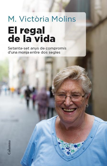 El regal de la vida | 9788466417310 | Molins, Maria Victòria  | Llibres.cat | Llibreria online en català | La Impossible Llibreters Barcelona