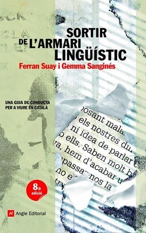 Sortir de l'armari lingüístic | 9788415695561 | Suay i Lerma, Ferran/Sanginés Saiz, Gemma | Llibres.cat | Llibreria online en català | La Impossible Llibreters Barcelona