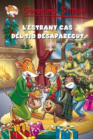 L'estrany cas del Tió desaparegut | 9788490572375 | Geronimo Stilton | Llibres.cat | Llibreria online en català | La Impossible Llibreters Barcelona