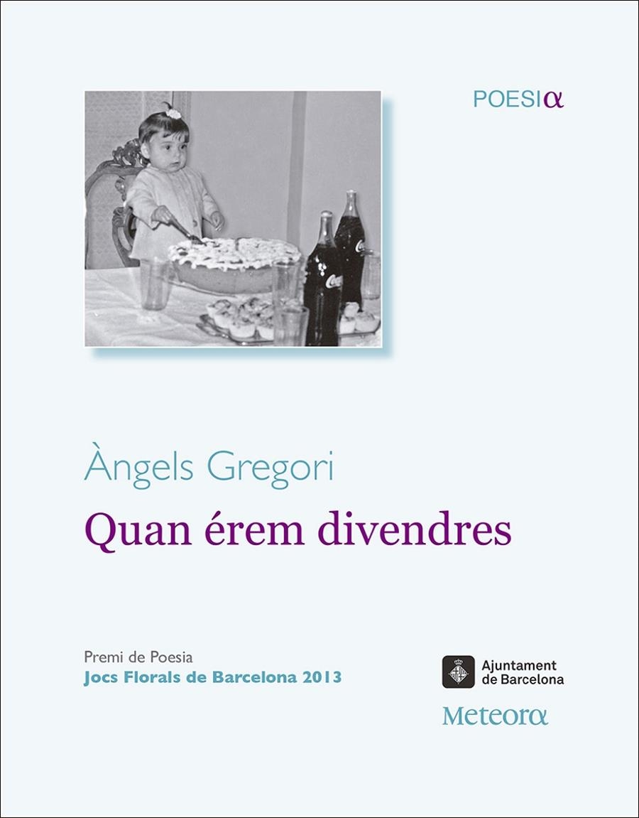 Quan érem divendres | 9788492874842 | Gregori, Àngels | Llibres.cat | Llibreria online en català | La Impossible Llibreters Barcelona