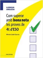 Com superar amb bona nota les proves de 4t d'ESO - Llengua anglesa | 9788497664981 | Mireia Lladó i Garcia | Llibres.cat | Llibreria online en català | La Impossible Llibreters Barcelona