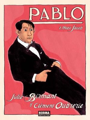 Pablo 1. Max Jacob | 9788467913361 | Birmant, Julie/ Oubrerie, Clement | Llibres.cat | Llibreria online en català | La Impossible Llibreters Barcelona