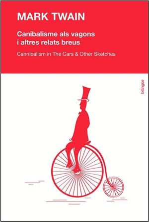 Canibalisme als vagons i altres relats breus | 9788494125218 | Twain, Mark | Llibres.cat | Llibreria online en català | La Impossible Llibreters Barcelona