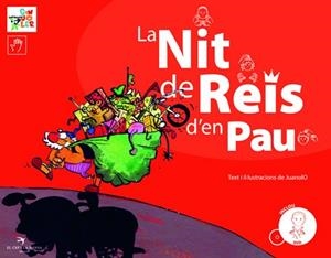 La nit de Reis d'en Pau (inclou DVD) | 9788496349919 | Juanolo | Llibres.cat | Llibreria online en català | La Impossible Llibreters Barcelona
