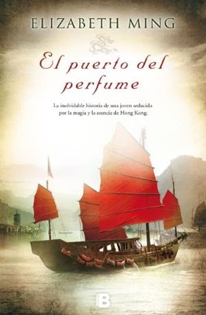 El puerto del perfume | 9788466654029 | Ming, Elizabeth | Llibres.cat | Llibreria online en català | La Impossible Llibreters Barcelona
