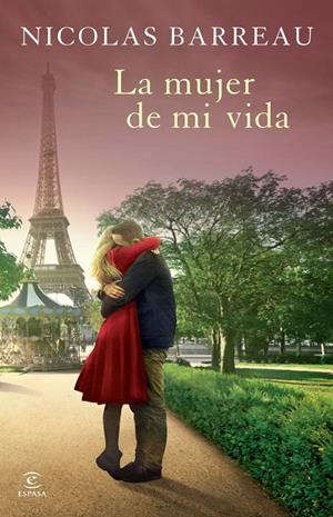 La mujer de mi vida | 9788467040067 | Barreau, Nicolas | Llibres.cat | Llibreria online en català | La Impossible Llibreters Barcelona