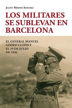 Los militares se sublevan en Barcelona | 9788415706083 | Merino Sánchez, Jacint | Llibres.cat | Llibreria online en català | La Impossible Llibreters Barcelona