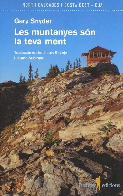 Les muntanyes són la meva ment | 9788494066542 | Snyder, Gary | Llibres.cat | Llibreria online en català | La Impossible Llibreters Barcelona