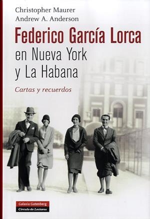 FEDERICO GARCÍA LORCA EN NUEVA YORK Y LA HABANA | 9788481099713 | Maurer, Christopher/Anderson, Andrew A. | Llibres.cat | Llibreria online en català | La Impossible Llibreters Barcelona