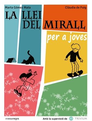 LLEI DEL MIRALL PER A JOVES, LA | 9788415097990 | Gómez, Marta | Llibres.cat | Llibreria online en català | La Impossible Llibreters Barcelona