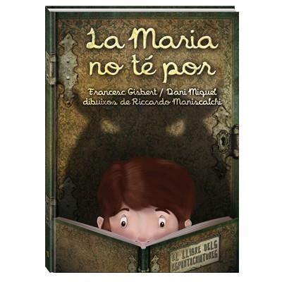 La Maria no te por | 9788494154430 | Gisbert Muñoz, Francesc | Llibres.cat | Llibreria online en català | La Impossible Llibreters Barcelona