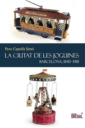 La ciutat de les joguines | 9788494150050 | Capellà Simó, Pere | Llibres.cat | Llibreria online en català | La Impossible Llibreters Barcelona
