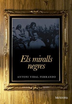 Els miralls negres | 9788492874859 | Vidal Ferrando, Antoni | Llibres.cat | Llibreria online en català | La Impossible Llibreters Barcelona