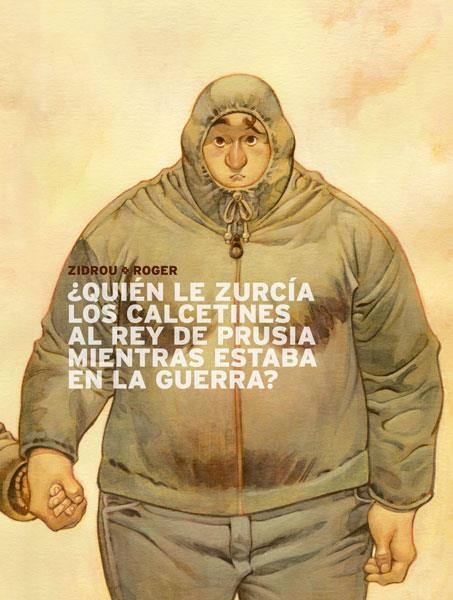 Quien le zurzia los calcetines al rey de Prusia mientras estaba en la guerra? | 9788467913873 | Zidrou/Ibáñez, Roger | Llibres.cat | Llibreria online en català | La Impossible Llibreters Barcelona