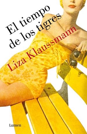 El tiempo de los tigres | 9788426421692 | KLAUSSMANN,LIZA | Llibres.cat | Llibreria online en català | La Impossible Llibreters Barcelona